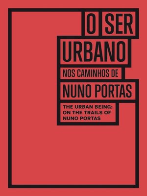 cover image of O Ser Urbano nos caminhos de Nuno Portas